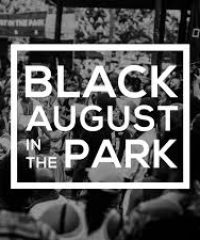 Black August in the Park