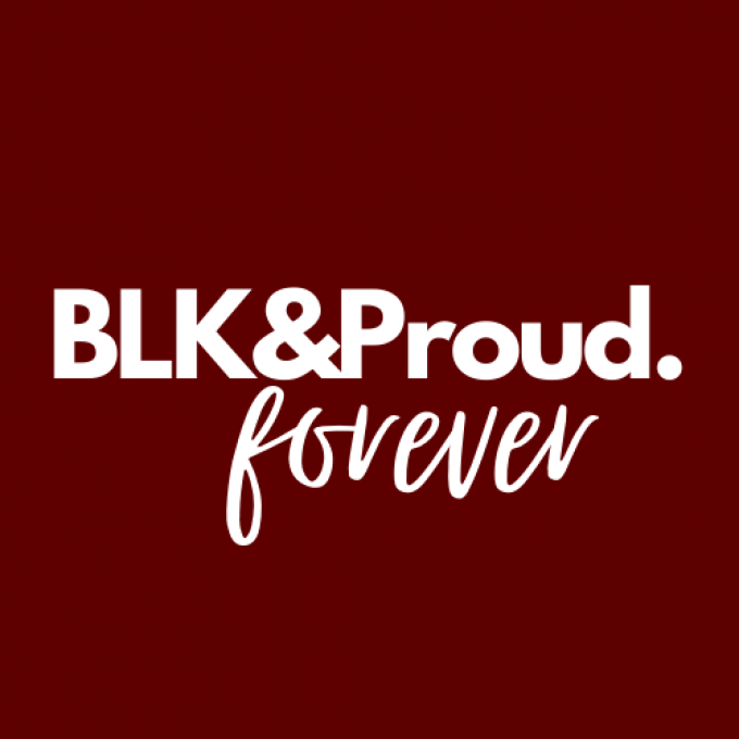 BLK &#038; Proud Forever